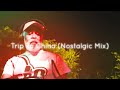 Trip To China Nostalgic Mix