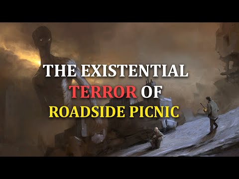 The Existential Terror of Roadside Picnic
