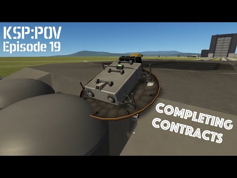 KSP:POV ep 19 - Completing Contracts || Kerbal Space Program || IVA Mode