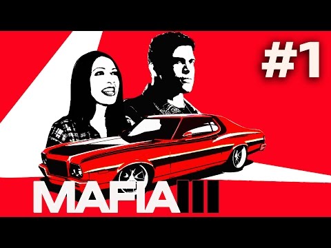 Mafia 3 Walkthrough Part 1 - Welcome to New Bordeaux | Mafia III