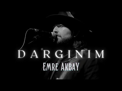 Emre Akbay - Dargınım (Klip)