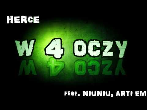 Herce "W 4 OCZY" (feat: Niuniu, Arti Em; prod: Mc0)