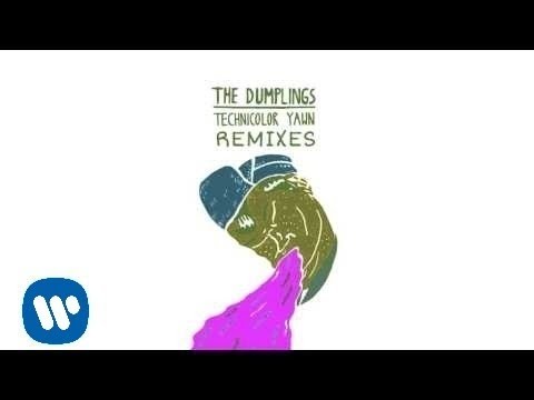 The Dumplings - Technicolor Yawn (Bartek Szczęsny remix)