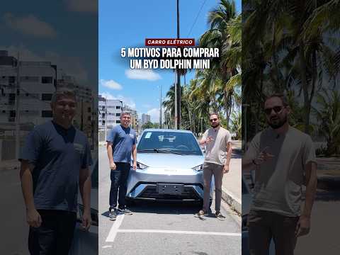 5 motivos para comprar um BYD DOLPHIN MINI