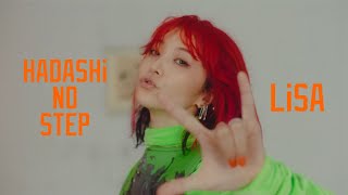 LiSA 『HADASHi NO STEP』 -MUSiC CLiP-