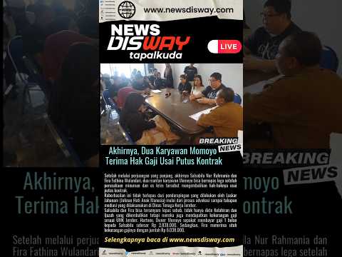 Dua Karyawan Momoyo Terima Hak Gaji Usai Putus Kontrak