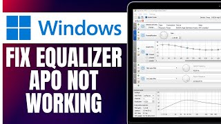 How to Fix Equalizer APO Not Working | Repair Equalizer APO Glitch