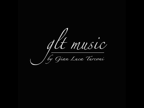 Glt Music - LOVE by Gian Luca Turconi