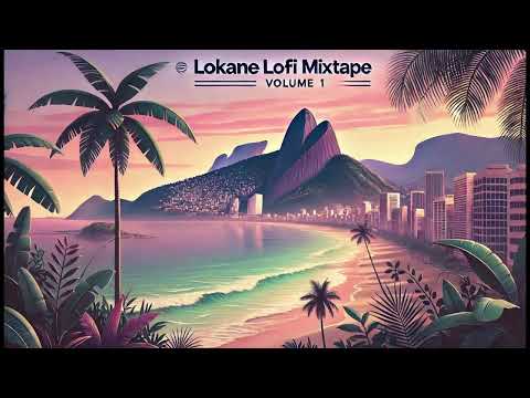 Lokane - Lofi Mixtape Volume 1