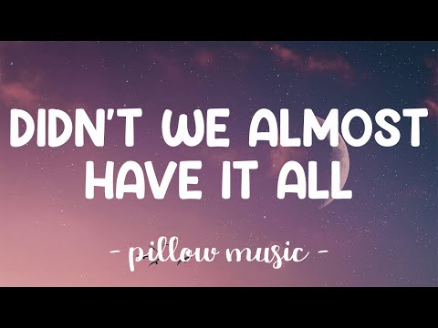 Didn't We Almost Have It All - Whitney Houston (Lyrics) 🎵