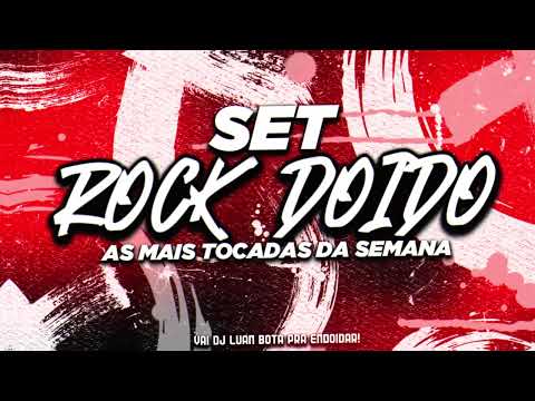 SET ROCK DOIDO 2025 ATUALIZADO - AS MAIS TOCADAS DA SEMANA