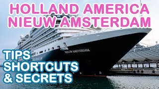 Nieuw Amsterdam: Top 10 Tips, Shortcuts, and Secrets (Holland America)