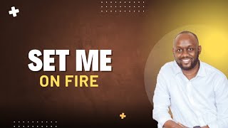 SET ME ON FIRE | Episode 04
