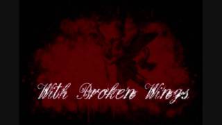 With Broken Wings - Lies Can Dance