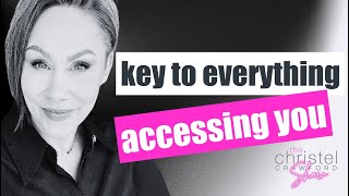The key to everything. Accessing You. by Christel Crawford Sn 3 Ep 41