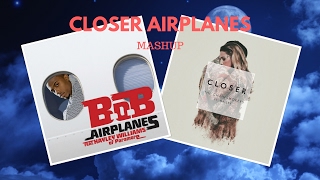 Download lagu Closer Airplanes (Mashup) mp3
