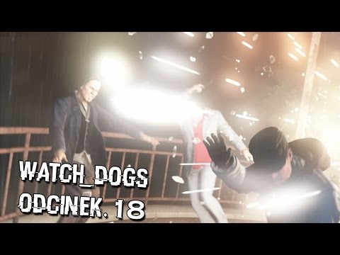 Watch_Dogs #18 - KONIEC | Vertez Gameplay / Zagrajmy w / Let's Play