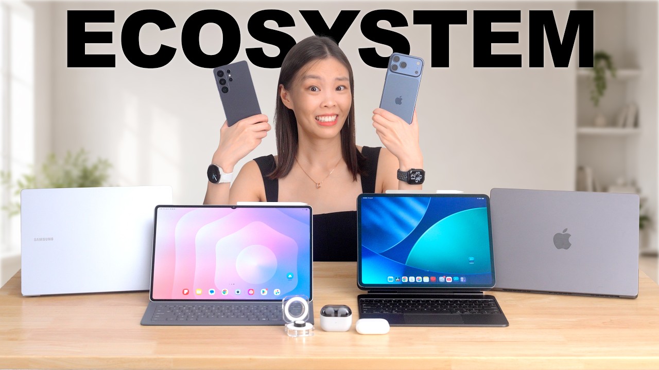 Samsung VS Apple Ecosystem - Which One’s Better?
