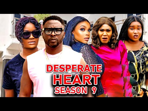 DESPERATE HEART SEASON 9-(New Trending Movie)Chizzy Alichi &Onny Micheal 2022 Latest Nigerian Movie