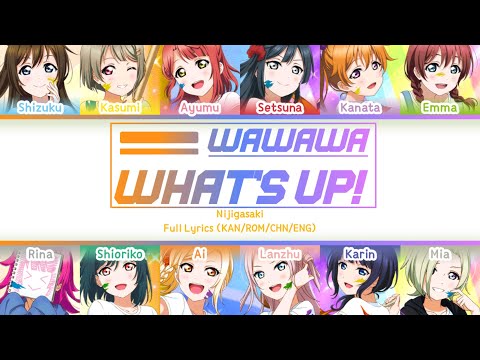 Love Live! Nijigasaki Gakuen School Idol Doukoukai: Next Sky Wawawa☆What's up! Nijigasaki Gakuen School Idol Doukoukai