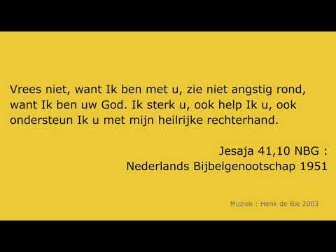 Jesaja 41,10 Vrees niet, want Ik ben met u HDB 135 NBG