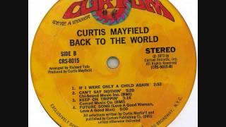 Curtis Mayfield &quot;Future Song (Love a Good Woman, Love a Good Man)
