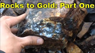 Rocks to Gold Part 1: Prospecting/blasting gold bearing quartz veins