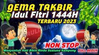 Download lagu GEMA TAKBIRAN IDUL FITRI 2023 NON STOP FULL BEDUK ... mp3
