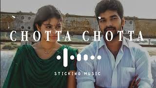 Download lagu Chotta Chotta Nanaya Vaithaii - Remix song - Slowly and Reverb Version - Sticking Music mp3