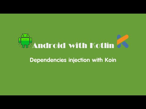 Android with Kotlin: Dependencies injection with Koin