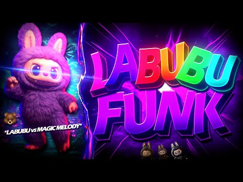 FUNK DO LABUBU  - Meme Viral - Magic Melody - (FUNK REMIX) by DJ Dart