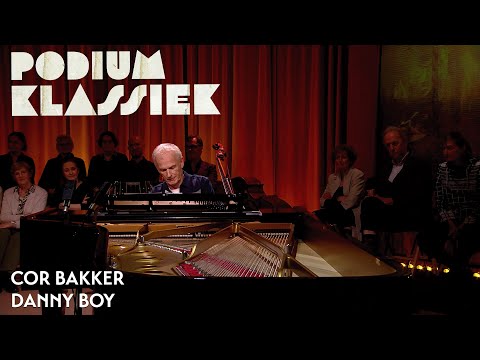Cor Bakker - Danny Boy | Podium Klassiek