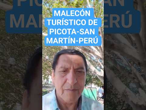 Visita al malecón turístico de Picota, San Martin- Perú. #1ra