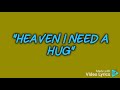 R Kelly Heaven I Need A Hug