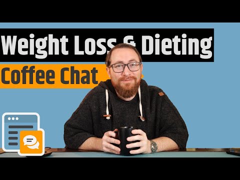 Coffee Chat   Weight Loss And Dieting