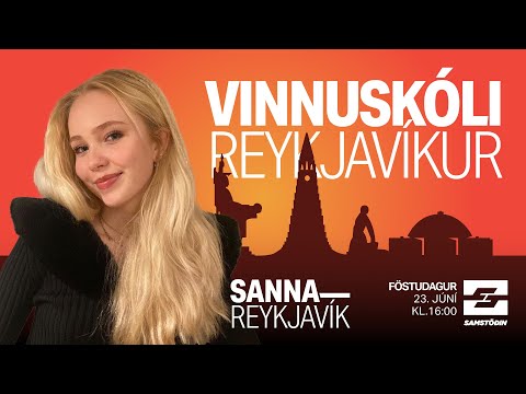 Sanna Reykjavík – Vinnuskóli Reykjavíkur