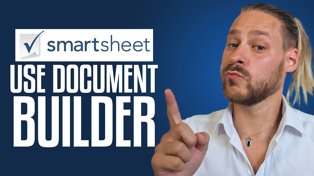 How To Use Smartsheet Document Builder | Smartsheet Tutorial 2026