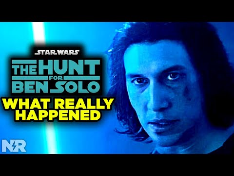 THE HUNT FOR BEN SOLO: WTF Happened?