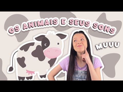 Qual é o som dos Animais? - Vamos Brincar!
