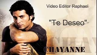 Chayanne - Te Deseo (Video, Audio HQ)