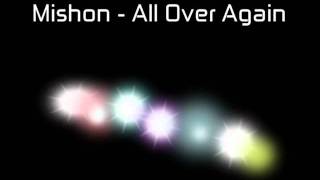 Mishon - All Over Again