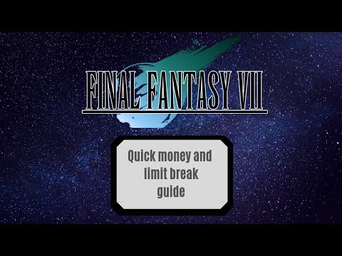 FF VII quick 1 MILLION GIL, limit break levelling guide