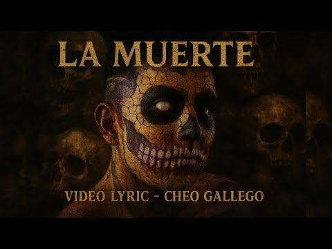 Cheo Gallego - La Muerte (Lyric Video)