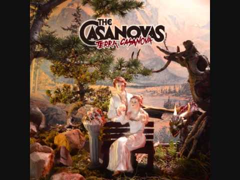 The Casanovas - Terra Casanova