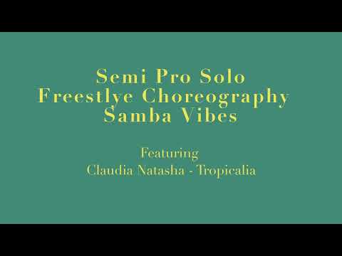 Australasian Samba Competition 2023 - Claudia Natasha Tropicalia Freestyle with Samba Semi Pro 23