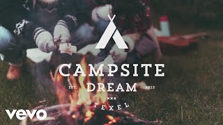 Campsite Dream - Say You&#39;ll Be There