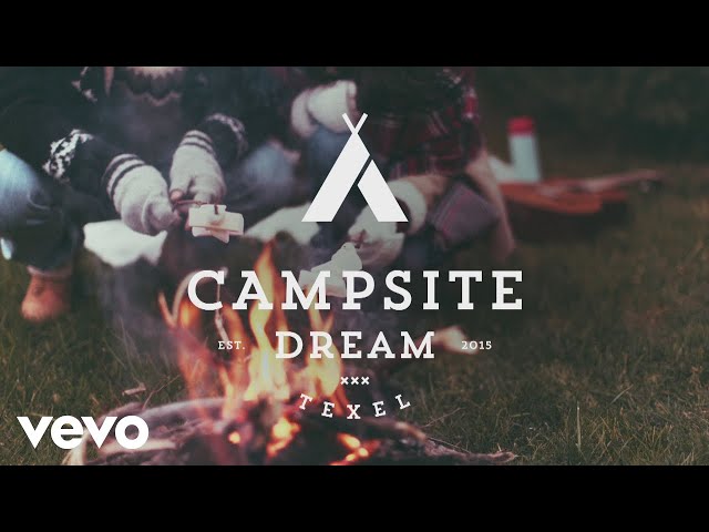 Campsite Dream - Say Youll Be There