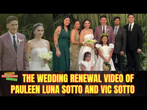 Wedding Renewal Video of Vic Sotto and Pauleen Luna 10th Wedding Anniversary