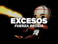 Fuerza Regida EXCESOS Letra