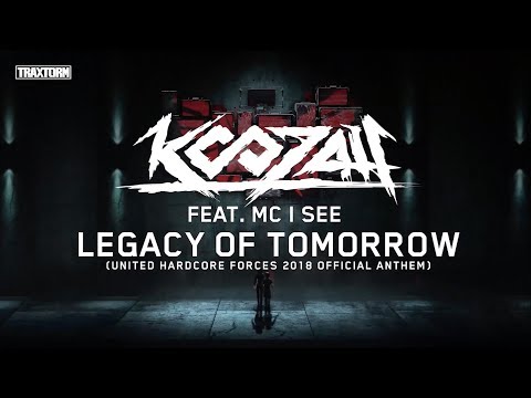Koozah feat. MC I See - Legacy of Tomorrow - Traxtorm 0194 [HARDCORE]